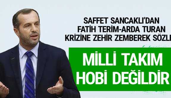 Saffet Sancaklı'dan zehir zemberek açıklamalar