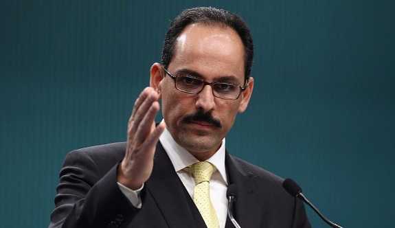 Kalın: Kürt bölgesinde referandum siyasi ve hukuki olarak yanlış bir karar