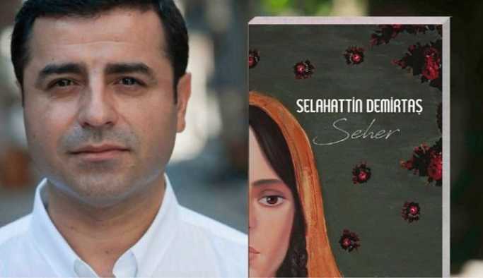 Demirtaş'ın Seher'ini yazarlar imzalayacak