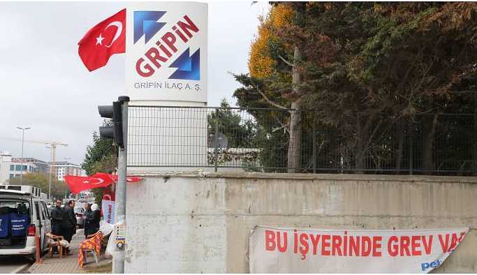 Gripin işçileri: Talebimiz kabul edilinceye kadar grevimiz sürecek