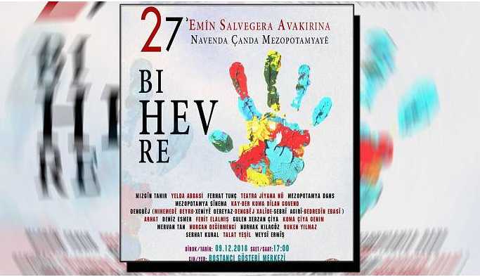 MKM 27'nci yılında 'Bi hev re' diyor