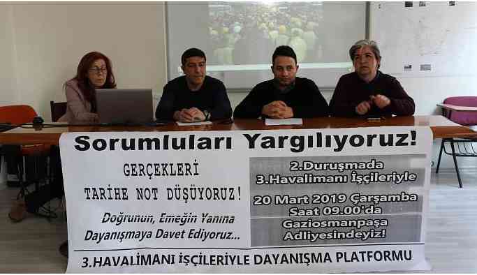 3'üncü Havalimanı İşçileriyle Dayanışma Platformu'ndan davaya katılım çağrısı