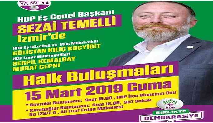 Sezai Temelli İzmir ve Manisa’da halk buluşmalarına katılacak