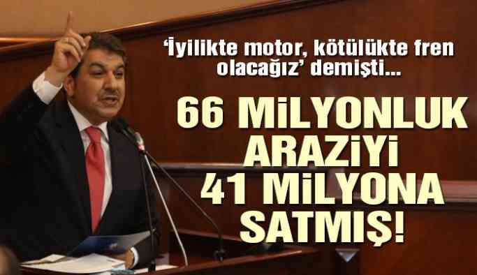 Belediye 66 milyonluk arazisini 41 milyona satmış