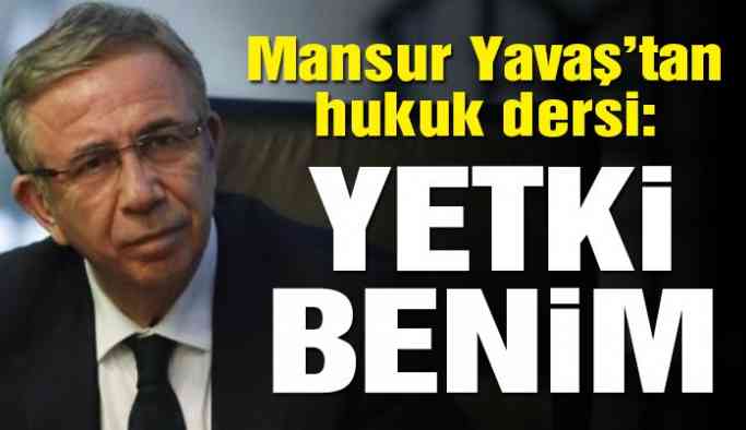 Yavaş’tan dikkat çeken ‘yetki’ açıklaması!