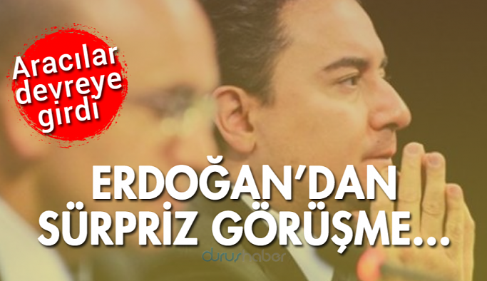 Aracılar devreye girdi: Erdoğan'dan sürpriz görüşme...