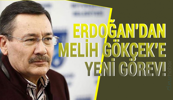 Erdoğan'dan Melih Gökçek'e yeni görev!