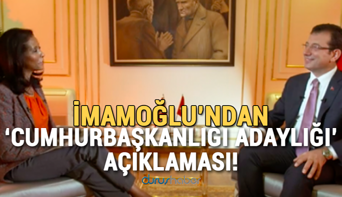İmamoğlu'ndan 'Cumhurbaşkanlığı adaylığı' açıklaması!