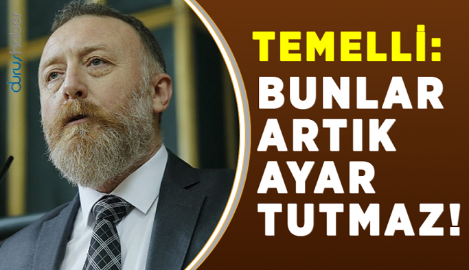 Temelli: Diyorlar ki 'AKP fabrika ayarlarına dönmeli', bunlar artık ayar tutmaz
