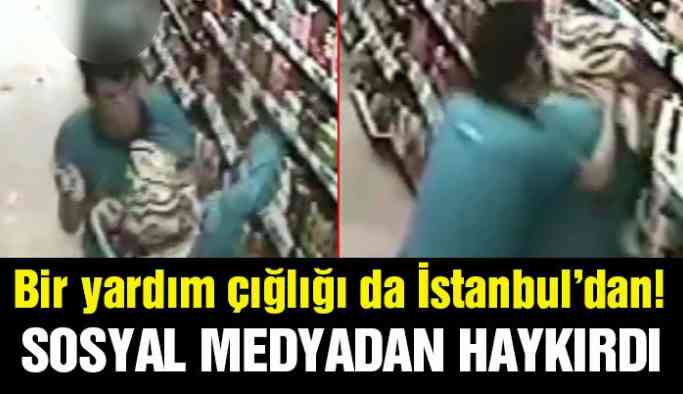 Bir yardım çığlığı da İstanbul’dan!
