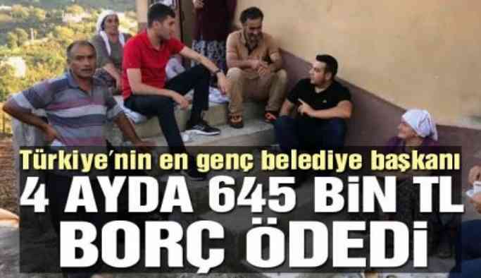En genç başkan 4 ayda 645 bin TL borç ödedi