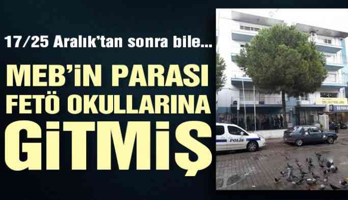 MEB’in parası FETÖ okullarına gitmiş