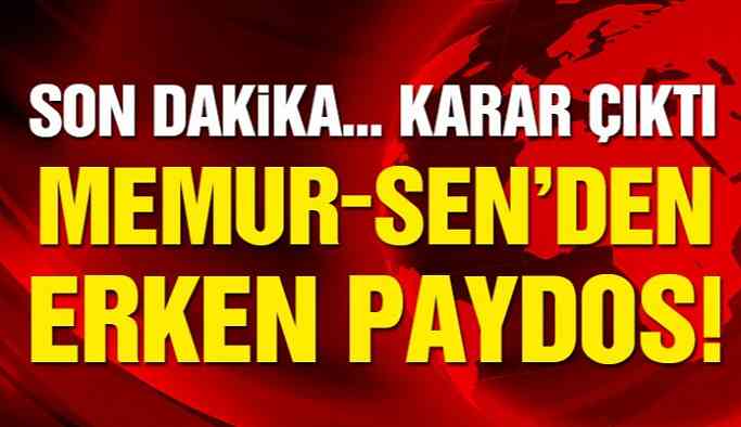 Son Dakika... Memur-Sen iş bırakma kararı aldı