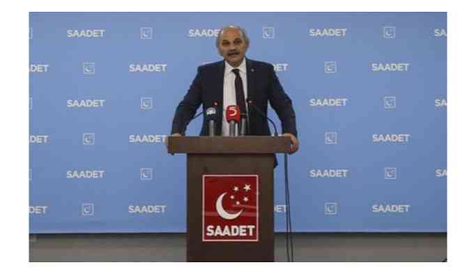 Saadet Partisi'nden tepki!