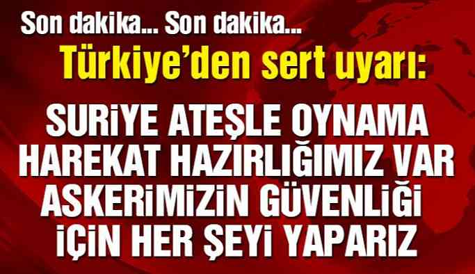 Sondakika... Türkiye'den Sert Uyarı!