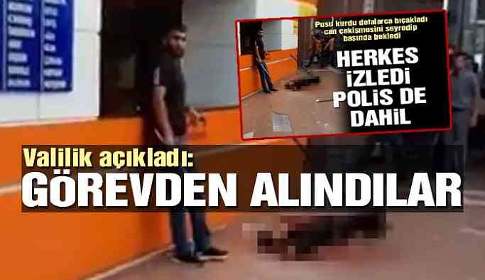 Tepki çeken görüntülere valilikten açıklama: ‘O polisler görevden alındı’