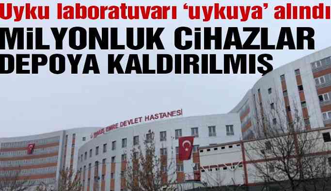 Uyku laboratuvarı ‘uykuya’ alındı
