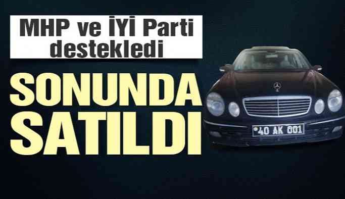 MHP ve İYİ Parti destekledi, CHP’li başkan makam aracını sattı