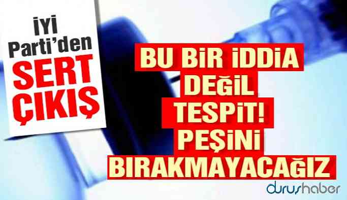 İYİ Parti’li Çokal: Aşı skandalının peşini bırakmayacağız