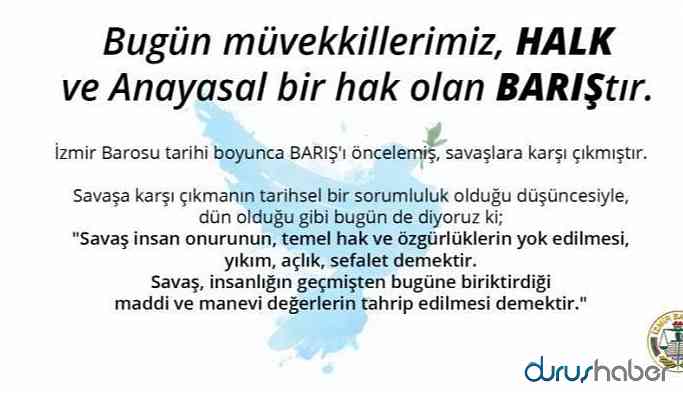 İzmir Barosu’ndan 'savaşa son verin' çağrısı