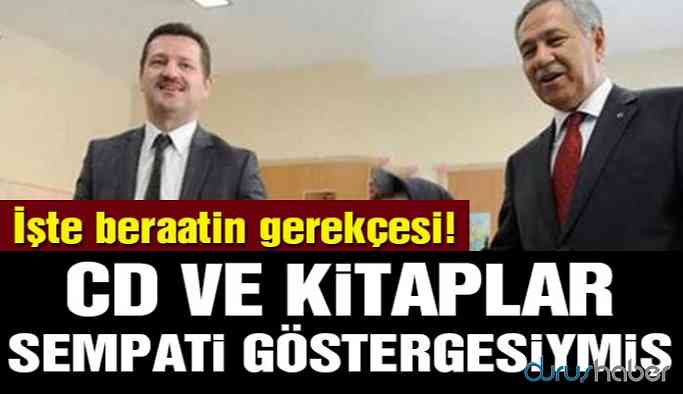 Arınç’ın damadına verilen beraat kararının gerekçesi açıklandı