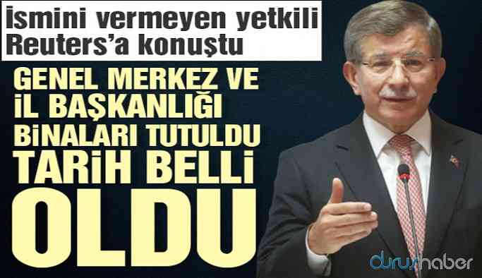 Davutoğlu’nun partisinin kuruluş tarihi belli oldu