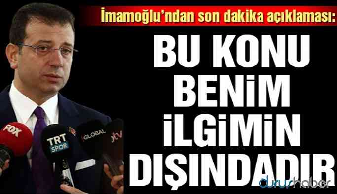 İmamoğlu’ndan “Saray’a giden CHP’li” iddiasıyla ilgili açıklama