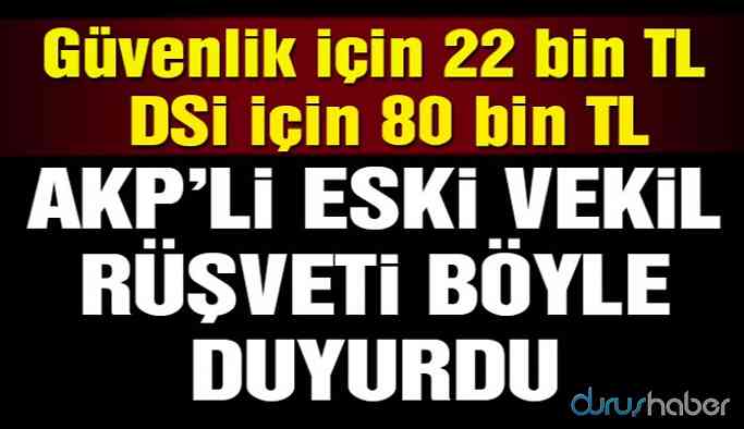 AKP'li vekil kadro için rüşvet tarifesini açıkladı