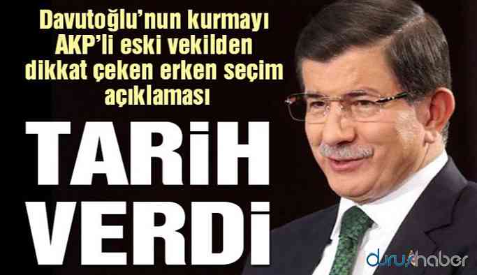 Davutoğlu’nun kurmayından dikkat çeken erken seçim açıklaması