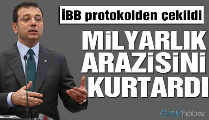 İBB protokolden çekildi, milyarlık arazi kurtarıldı