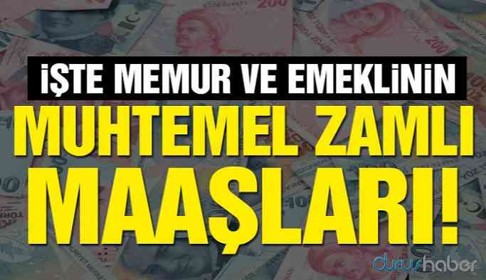 Memura ve emekliye muhtemel zam oranı belli oldu