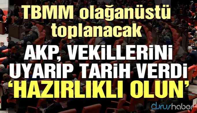 TBMM, olağanüstü toplanacak