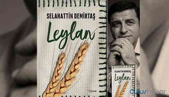 Demirtaş, ilk romanı 'Leylan' hakkında soruları yanıtladı