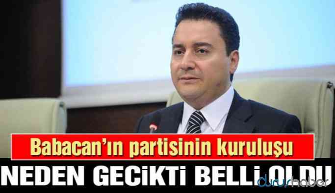 Babacan'a yakın siyasetçi partinin kuruluşunun gecikme nedenini açıkladı!