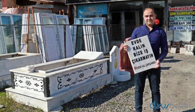 Mezar taşıyla çağrı: 'Evde kalın, bize iş çıkarmayın'
