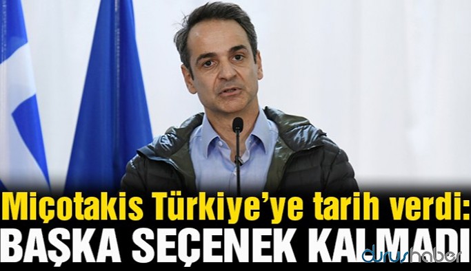 Yunanistan Başbakanı Miçotakis Türkiye’ye süre verdi