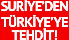 Suriye’den Türkiye’ye Afrin tehditti