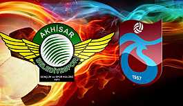 Akhisarspor Trabzonspor maçı ne zaman saat kaçta hangi kanalda?