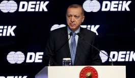 Erdoğan: Hep iş adamlarımızın önünü açmanın gayreti içinde oldum