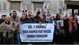 Hasta tutuklu Yavuzel: Böyle giderse ölümle yüz yüze kalacağım