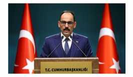 Kalın: Güvenli bölgenin kontrolü Türkiye'de olacak