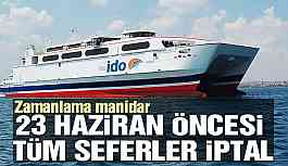 ’23 Haziran öncesi İstanbul seferleri iptal’ iddiası