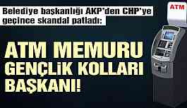 AKP gençlik kolları başkanı ATM memuru çıktı
