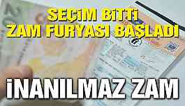 Seçim Bitti Zam Furyası Başladı!