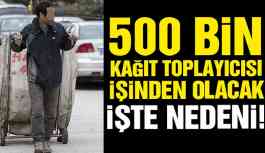 Kağıt toplayıcılar işsiz kalacak!