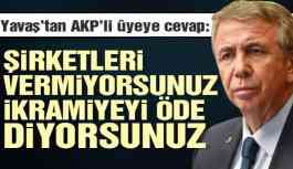 Mansur Yavaş’tan AKP’li üyeye dikkat çeken cevap!