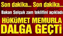 Son dakika… Hükümet Memur-Sen’e  zam teklifini iletti