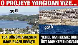 Tartışılan projeye yargıdan vize!