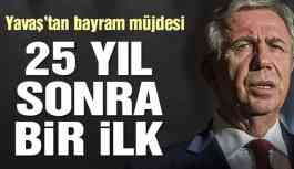 Mansur Yavaş’tan bayram müjdesi!