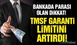 Bankada parası olanlar dikkat! TMSF garanti limitini arttırdı!